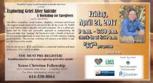Exploring Grief after Suicide Workshop April 21st 2017 Informational Graphic